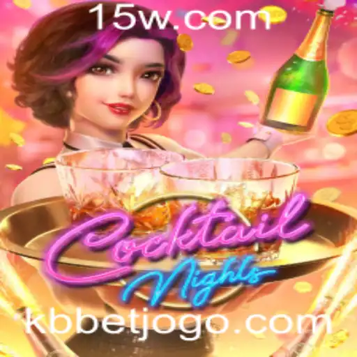 CocktailNights: Uma Imersão em Diversão e Estratégia com KBbet