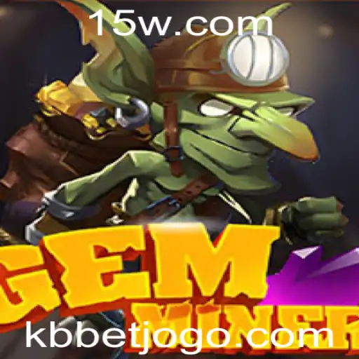 Explorando GemMiner: Um Mergulho no Novo Fenômeno dos Jogos com KBbet
