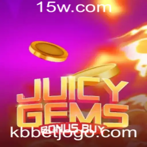 JuicyGemsBonusBuy: Descubra a Excitante Aventura com KBbet